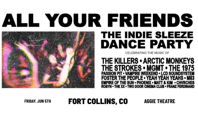 ALL YOUR FRIENDS - The Indie Sleaze Dance Party