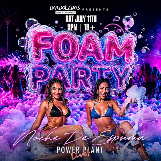 Noche De Espuma - Foam Party (18+) - Baltimore - Power Plant Live