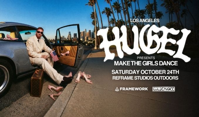 Hugel presents Make the Girls Dance