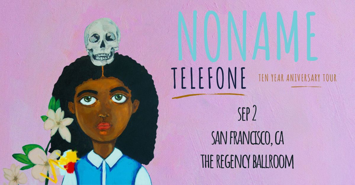 Noname - San Francisco - The Regency Ballroom - Wed, Sep 2, 2026