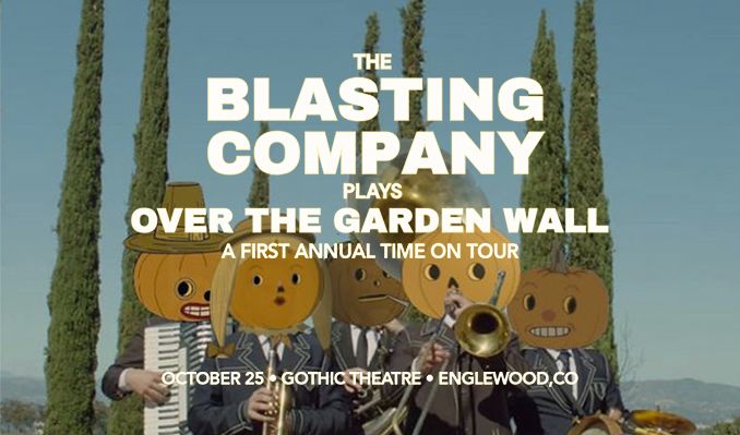 The Blasting Company plays "Over The Garden Wall"