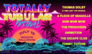 Totally Tubular Festival: Thomas Dolby & The Lost Toy People, A