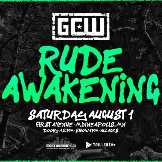 GCW presents: RUDE AWAKENING - Minneapolis - First Avenue - 2026年