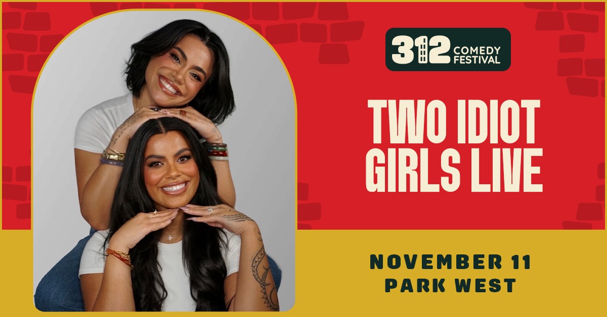 Drew & Deison Afualo Present: Two Idiot Girls LIVE