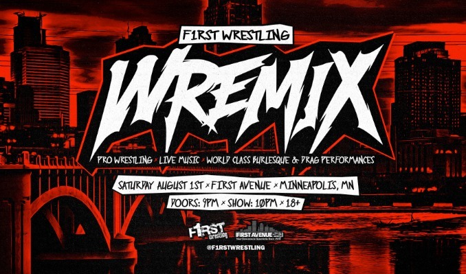 F1rst Wrestling presents WREMIX