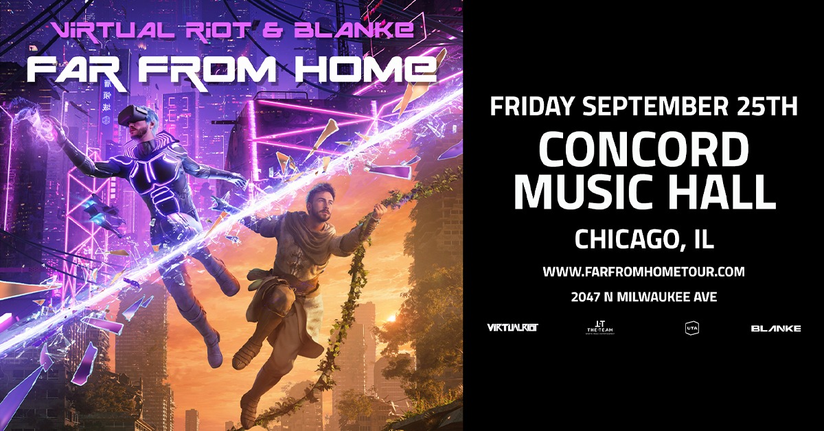 Virtual Riot x Blanke - Chicago - Concord Music Hall - Fri, Sep 25