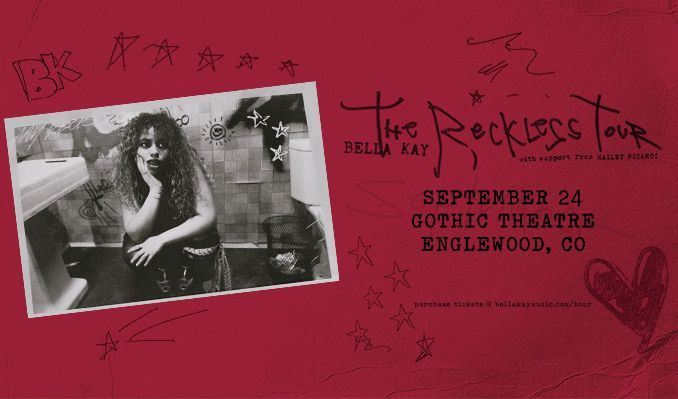 Bella Kay: The Reckless Tour