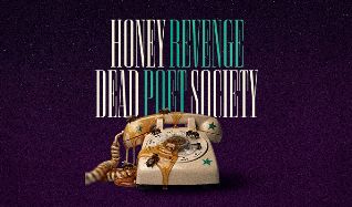 Honey Revenge x Dead Poet Society - Sayreville - Starland Ballroom