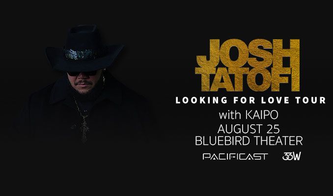Josh Tatofi - Denver - Bluebird Theater - Tue, Aug 25, 2026, 08:00