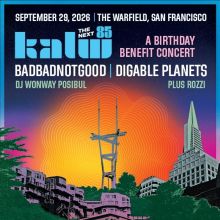 KALW's 85th Birthday Benefit - San Francisco - The Warfield - Tue