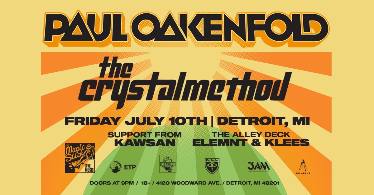 More Info for Paul Oakenfold x The Crystal Method