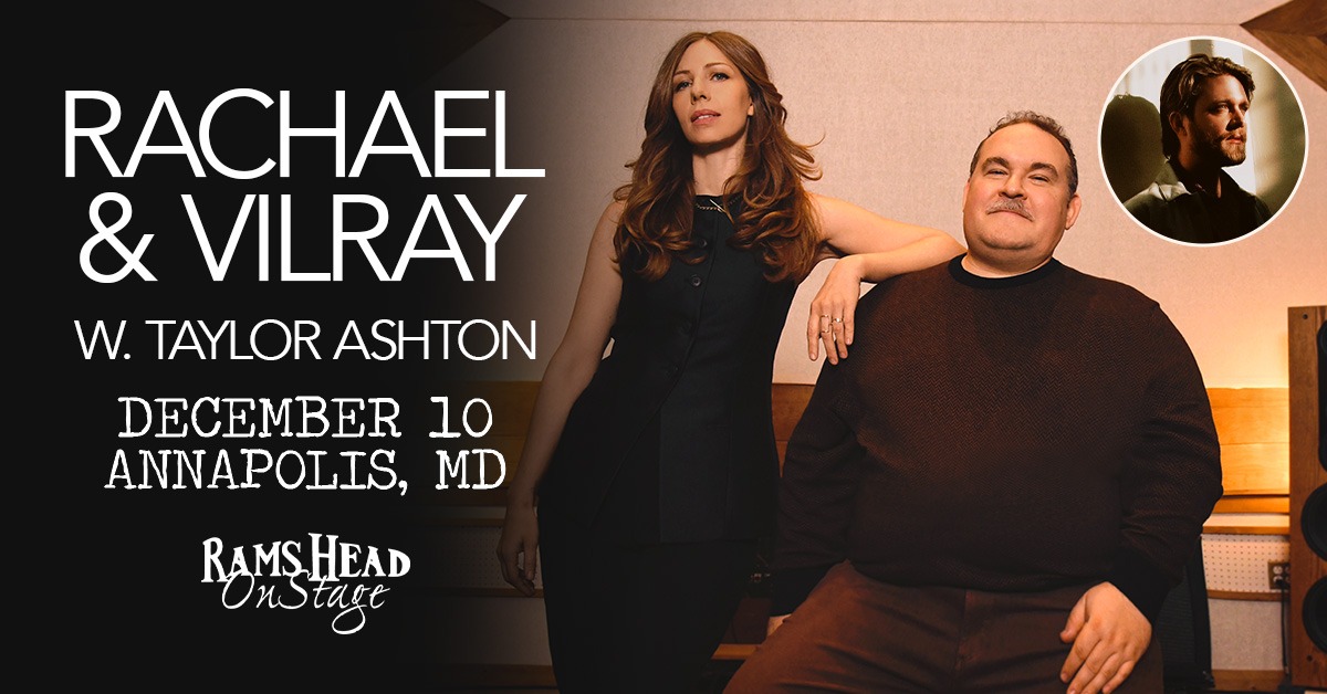 Rachael & Vilray w/ Taylor Ashton