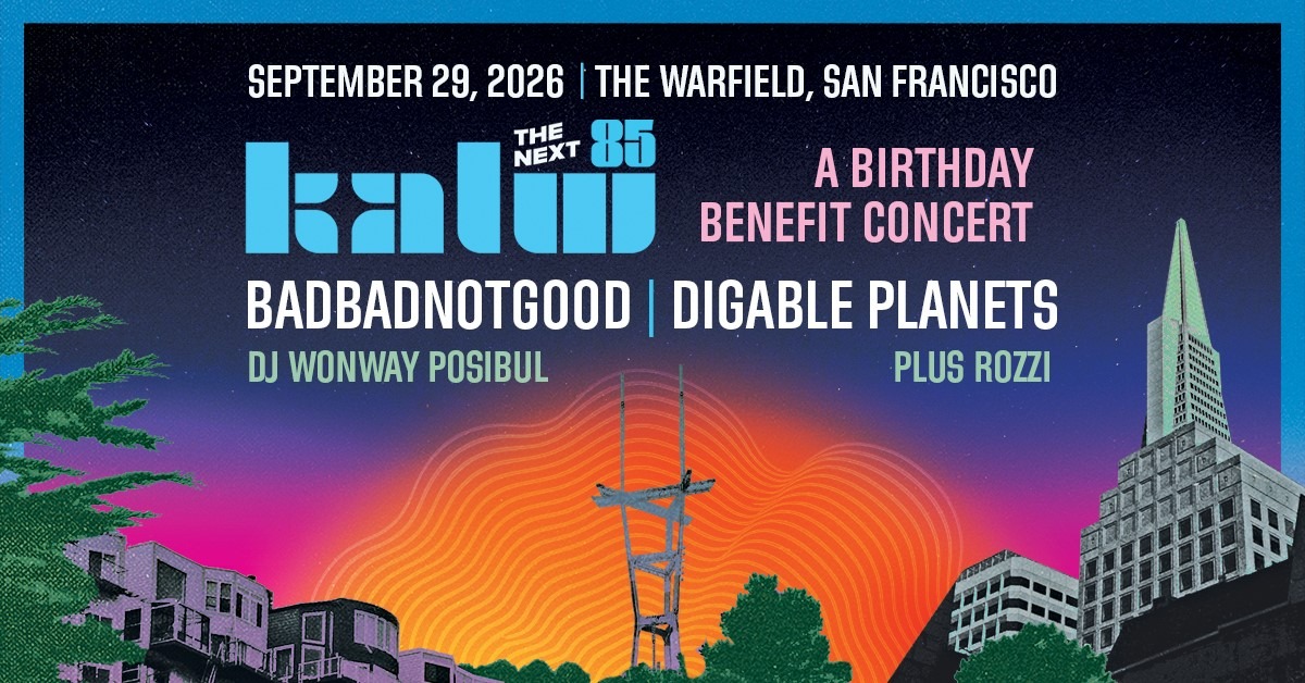 KALW's 85th Birthday Benefit - San Francisco - The Warfield - Tue