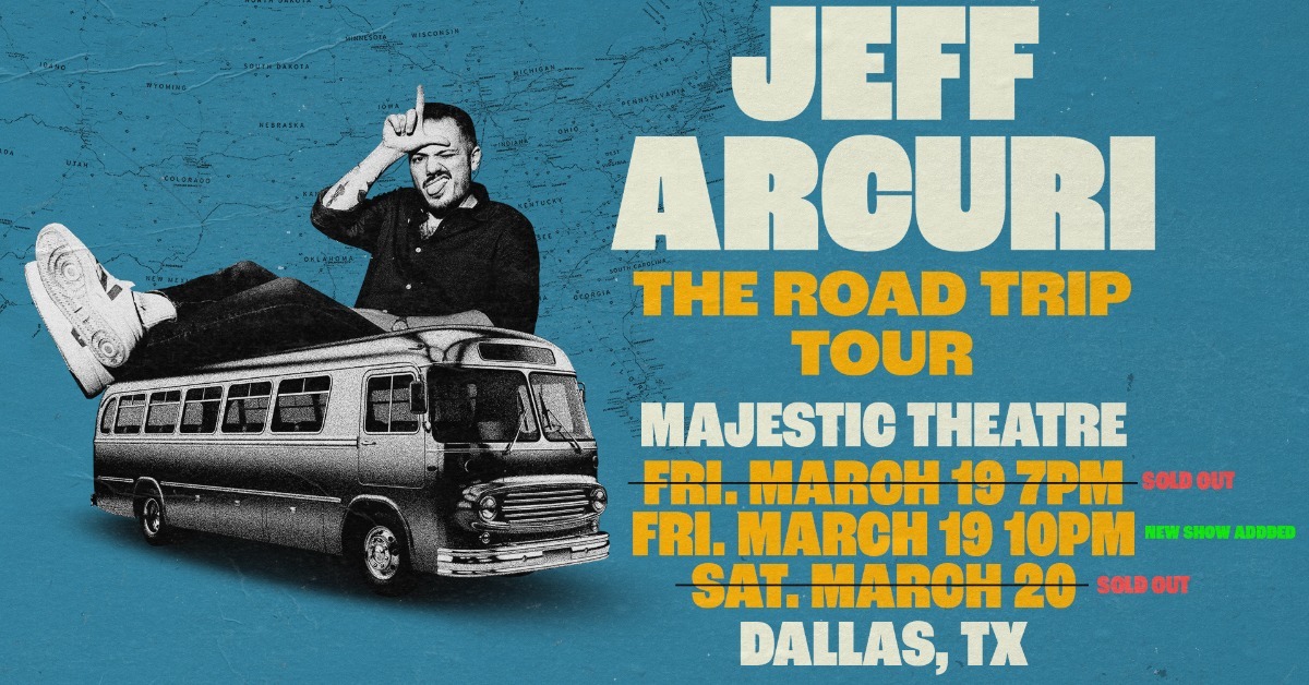 Jeff Arcuri: The Road Trip Tour - Dallas - Majestic Theatre - Fri