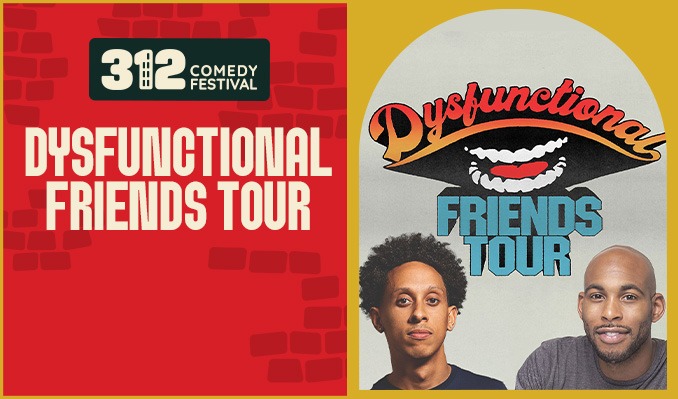 More Info for Dysfunctional Friends with Herman Wrice and Aaron Branch
