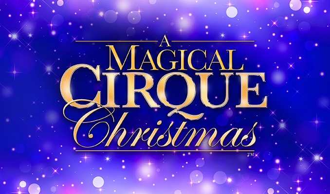 A Magical Cirque Christmas