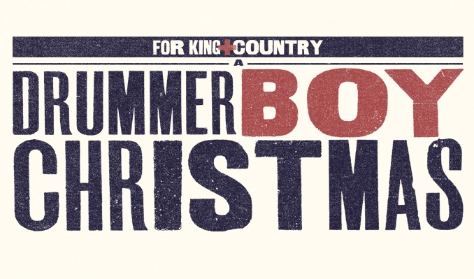 for KING + COUNTRY - A Drummer Boy Christmas