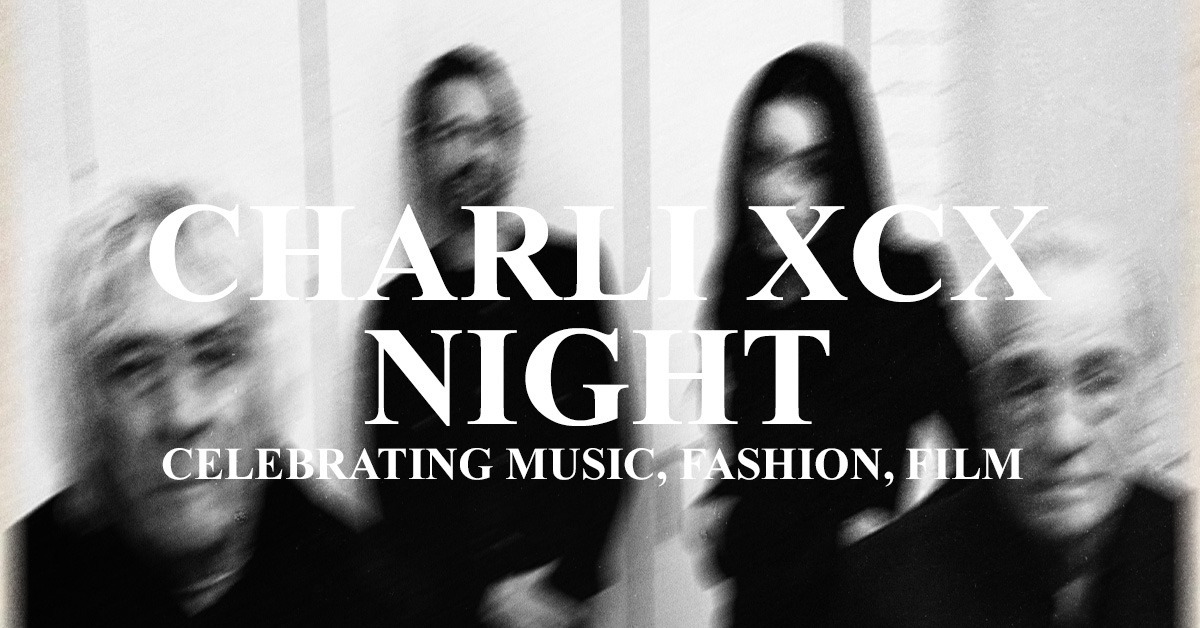 Charli XCX Night: Celebrating Music, Fashion, Film! 