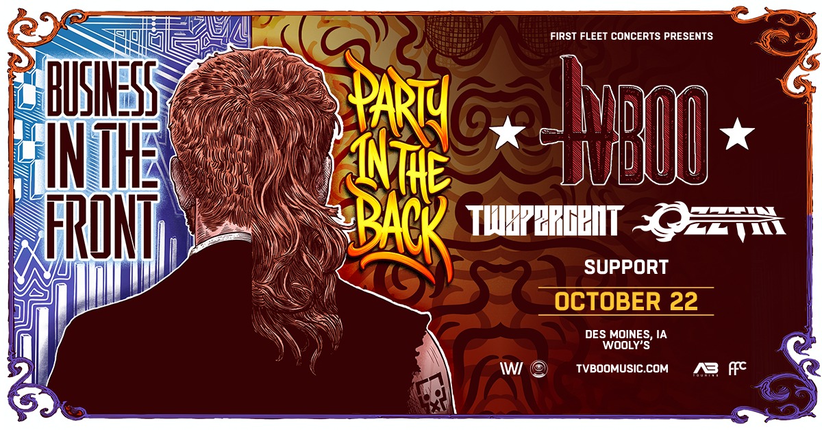 ‘Business In The Front, Party In The Back’ Tour with TVBOO