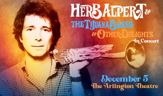 Spirit @現代人の心を整えるハペ Herb Alpert & The Tijuana Brass - Santa Barbara - Arlington