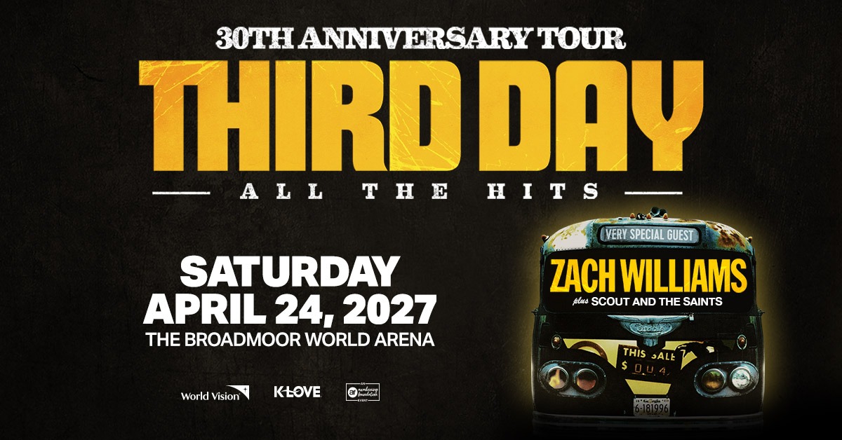 THIRD DAY with very special guest Zach Williams & Scout and the