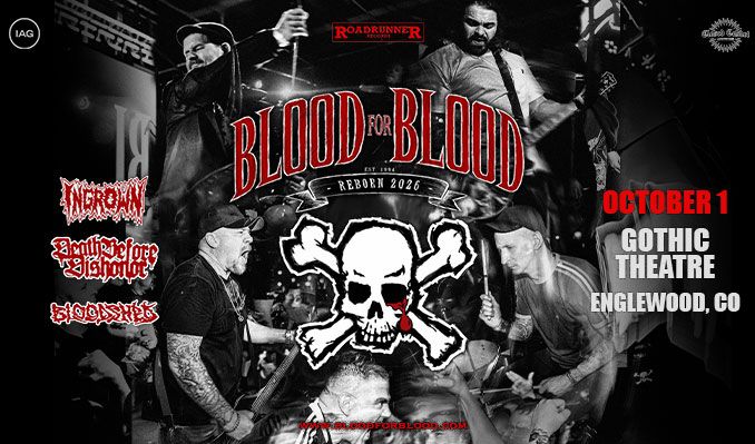 Blood For Blood - Englewood - Gothic Theatre - 2026年10月1日(木
