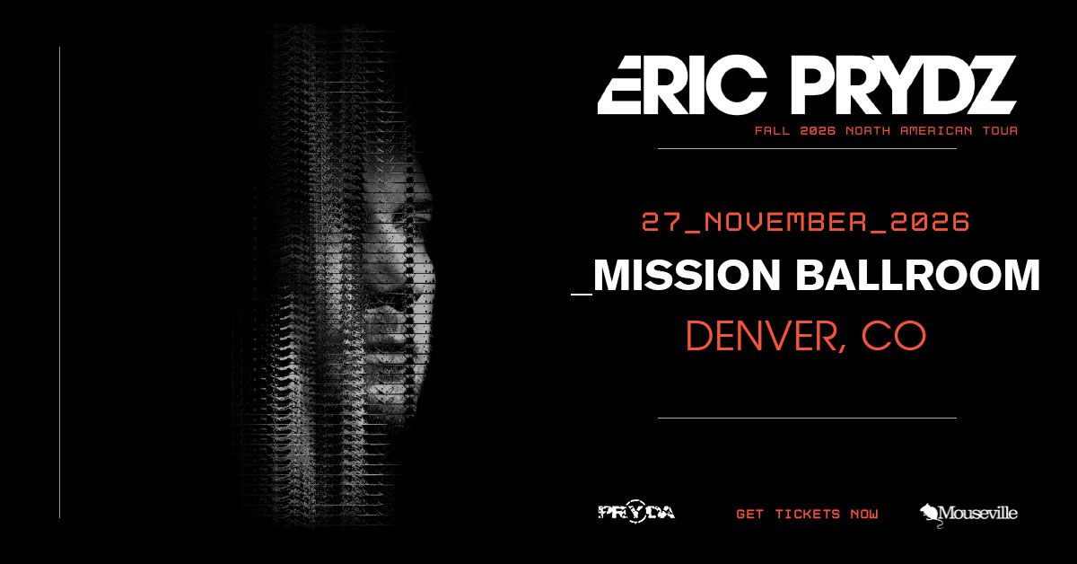 Eric Prydz - Denver - Mission Ballroom - Fri, Nov 27, 2026, 09:00