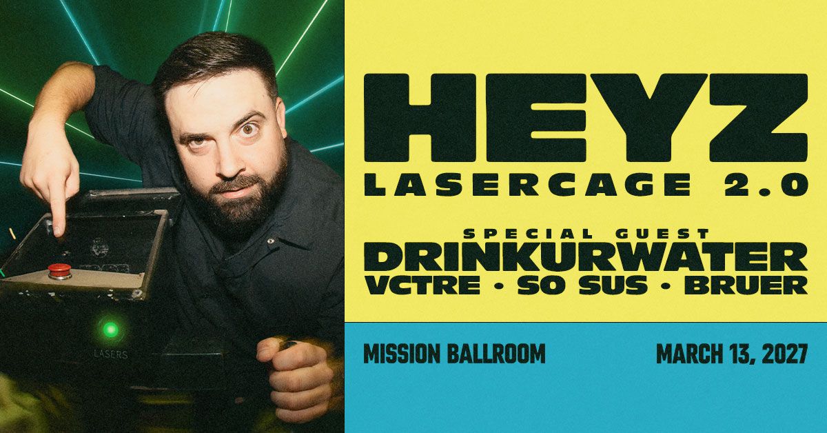 AXS Premium - HEYZ at Mission Ballroom, Denver, CO, United States