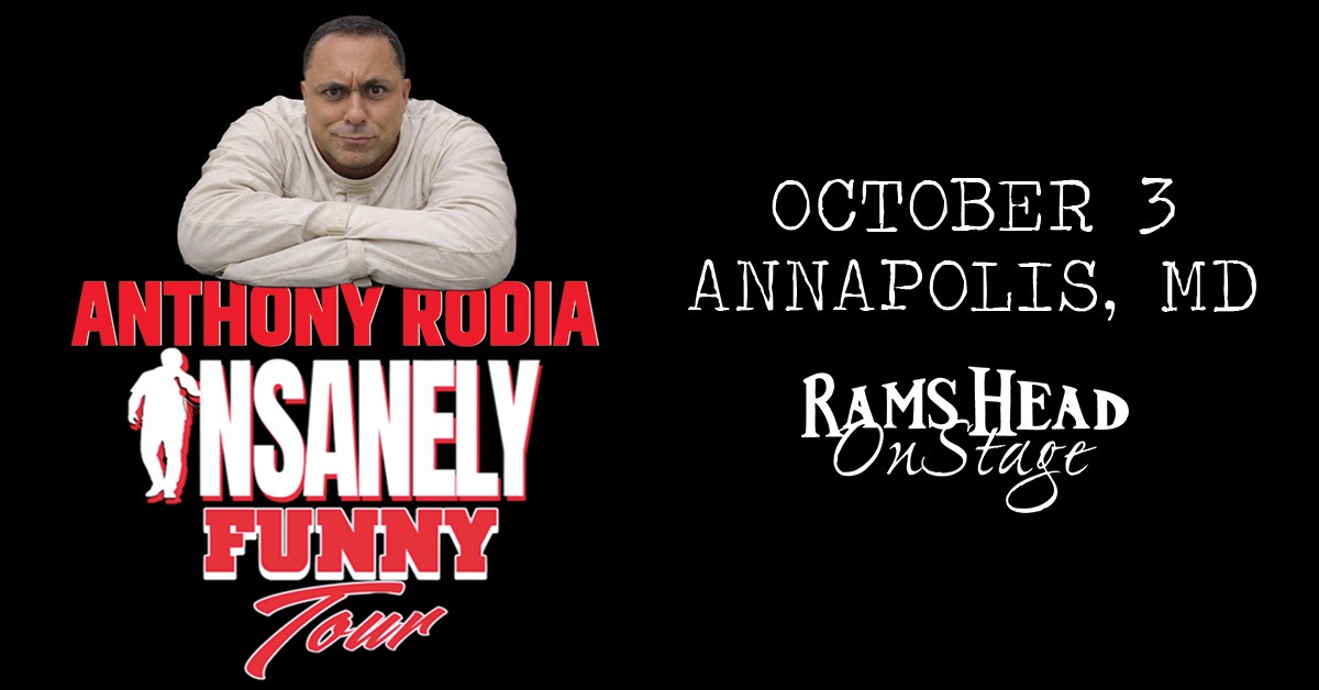 Comedian Anthony Rodia: Insanely Funny Tour
