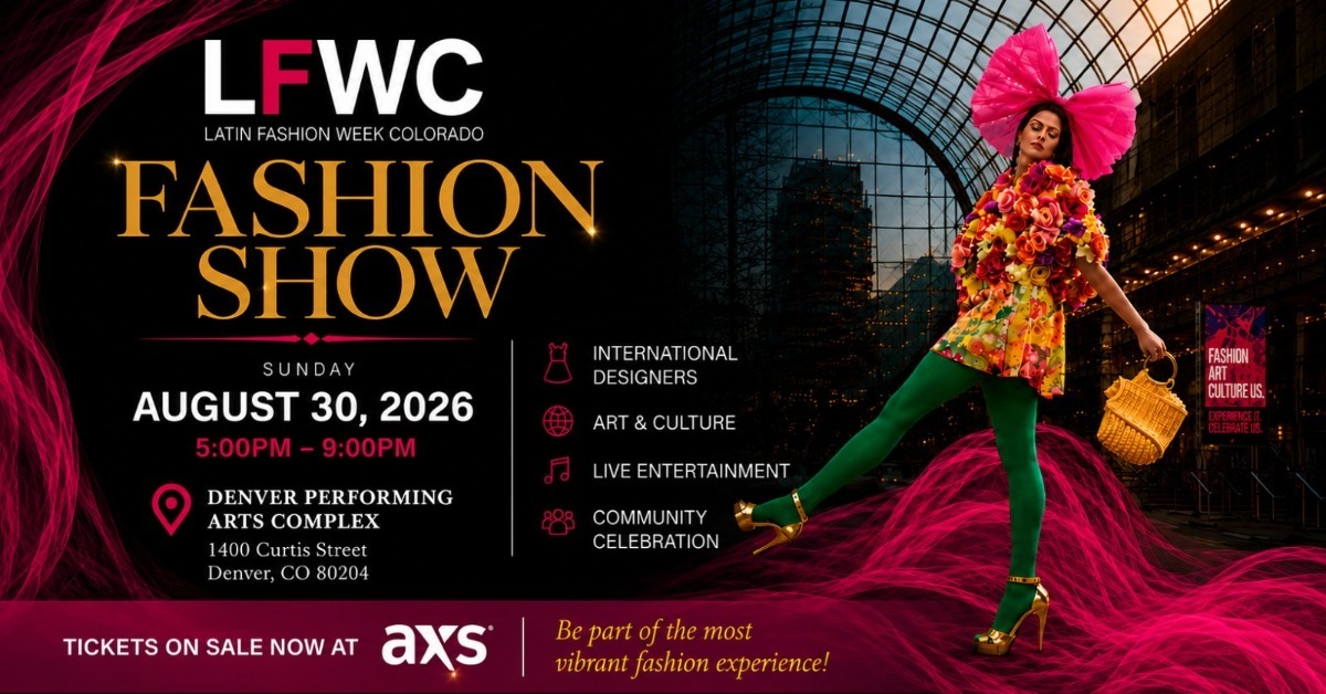 Latin Fashion Week Colorado 2026