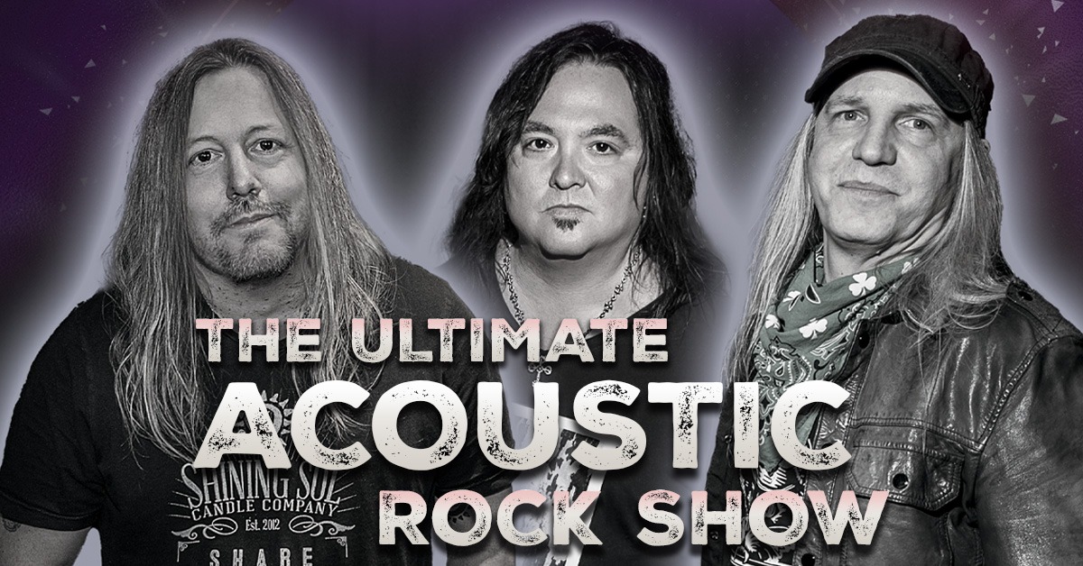 The Ultimate Acoustic Rock Show feat. Pete Evick, Chad Stewart & Dean Cramer