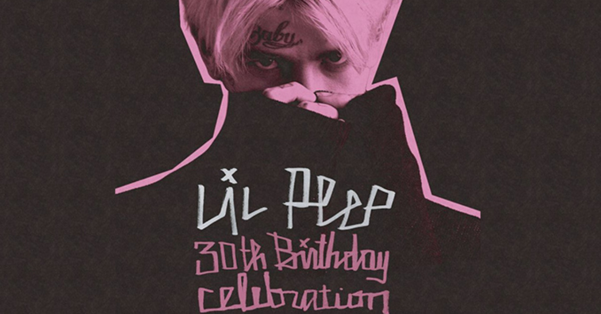 LIL PEEP 30TH BIRTHDAY CELEBRATION