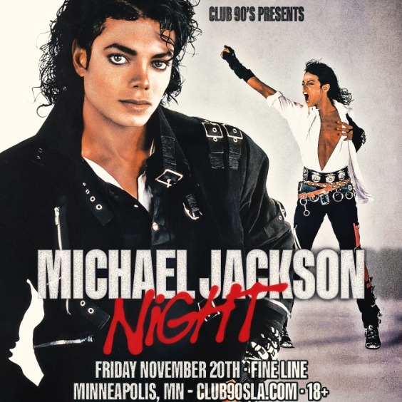 Michael Jackson Night - Minneapolis - Fine Line - Fri, Nov 20