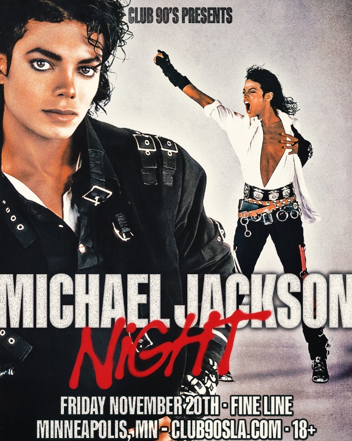 Michael Jackson Night - Minneapolis - Fine Line - Fri, Nov 20