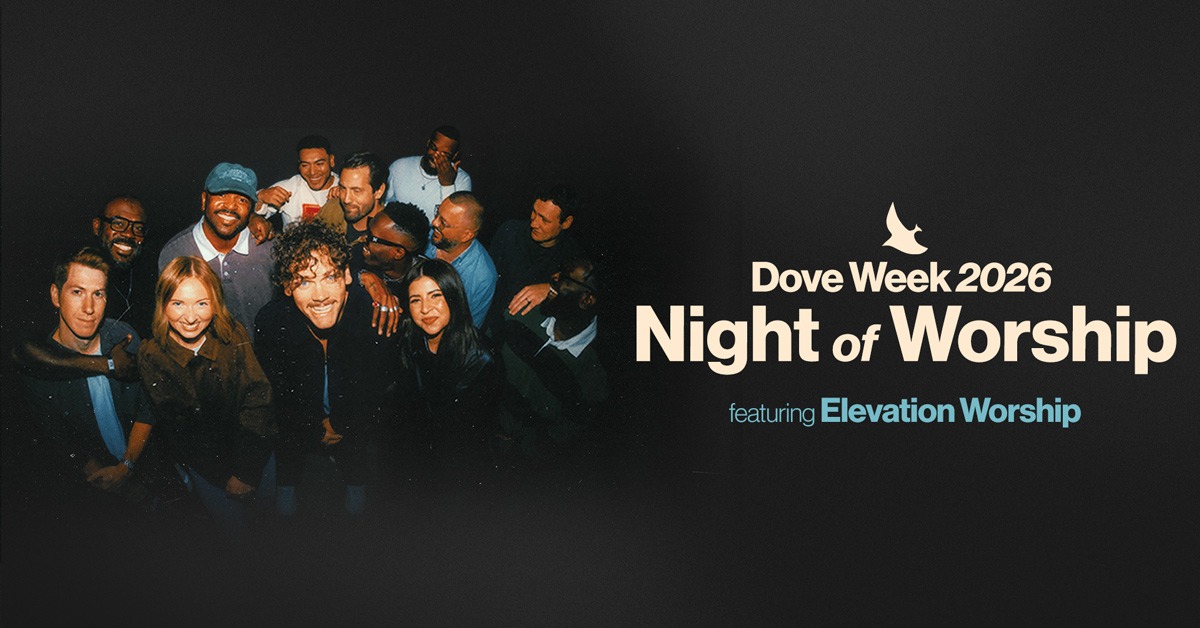 Dove Week 2026 - Night of Worship featuring Elevation Worship