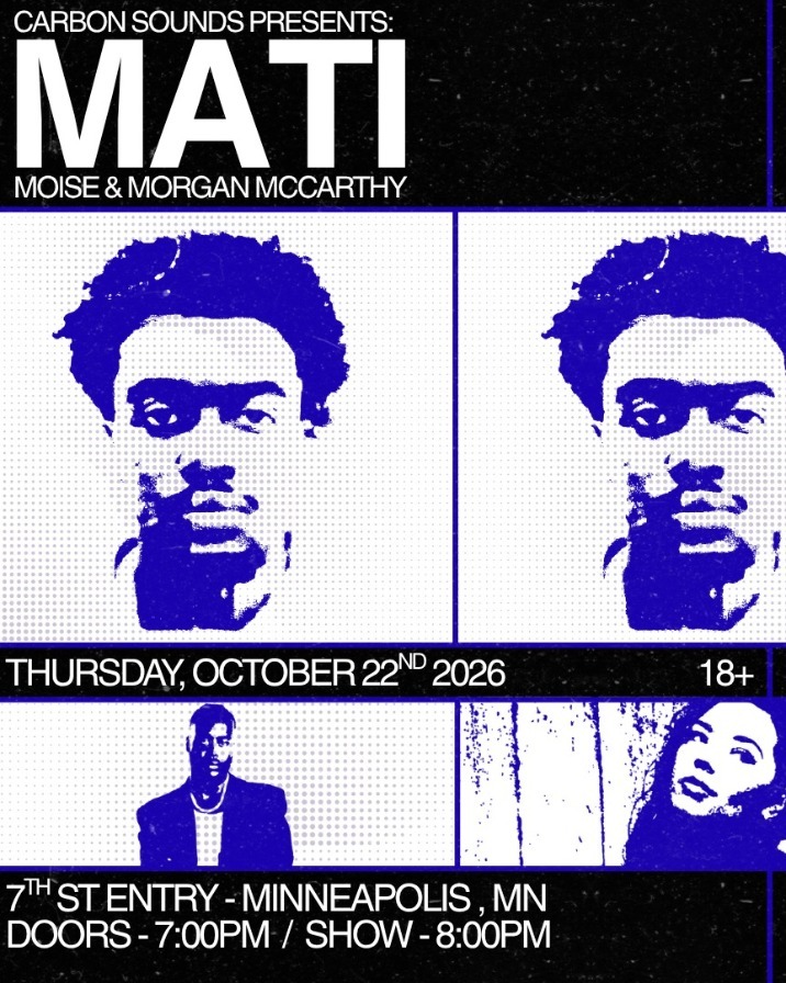 Mati - Minneapolis - 7th St Entry - 2026年10月22日(木) 20:00 - AXS JP