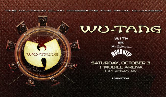 Wu-Tang Forever: The Final Chamber - Las Vegas - T-Mobile Arena