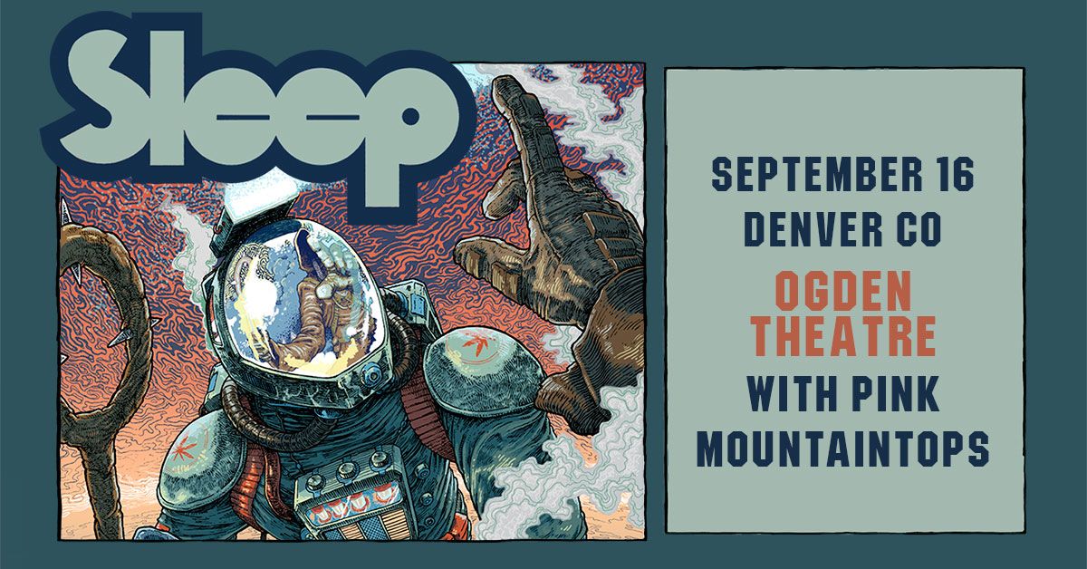Sleep - Denver - Ogden Theatre - 2026年9月16日(水) 20:00 - AXS JP