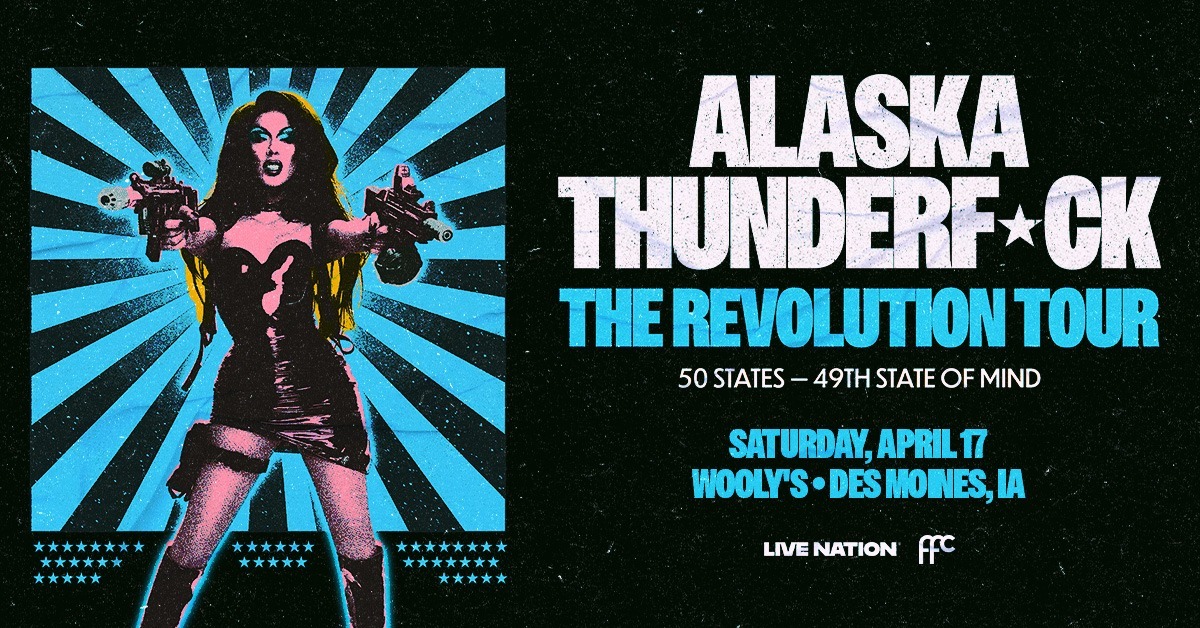 Alaska Thunderf*ck: The Revolution Tour 