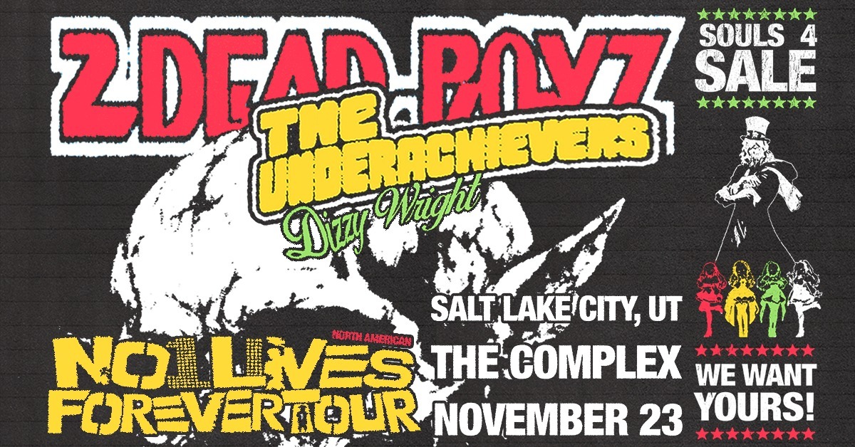2DEAD BOYZ x The Underachievers
