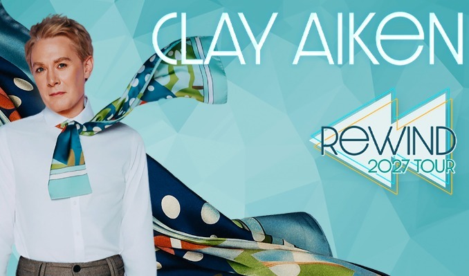 More Info for Clay Aiken: Rewind 2027 Tour
