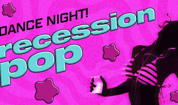 Recession Pop - Bangers from 2007-2013! at Neumos