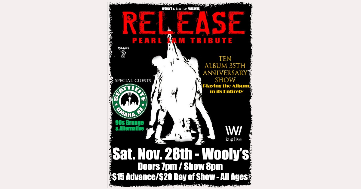 Release - Pearl Jam Tribute - Des Moines - Wooly's - 2026年11月28