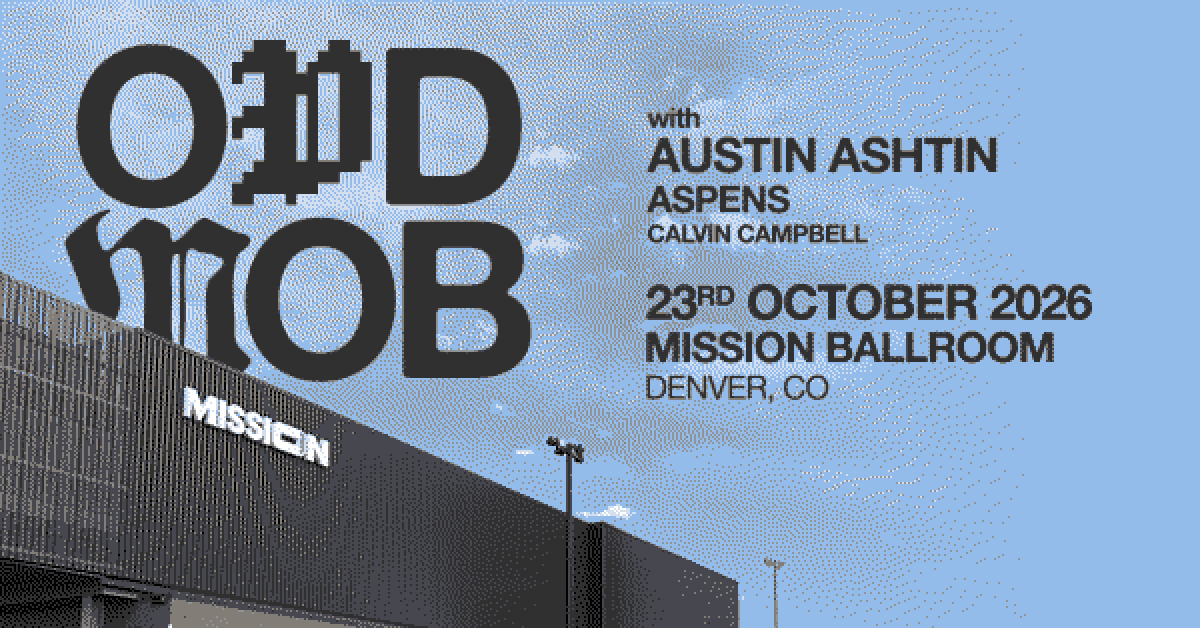 Odd Mob, with Austin Ashtin, Aspens, Calvin Campbell