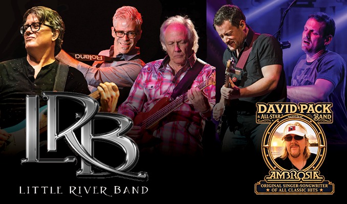 Little River Band & David Pack (Formerly of Ambrosia) & All-Star